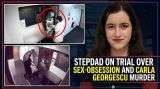 Stepdad On Trial Over Sex Obsession And Murder Of teen Daughter Carla